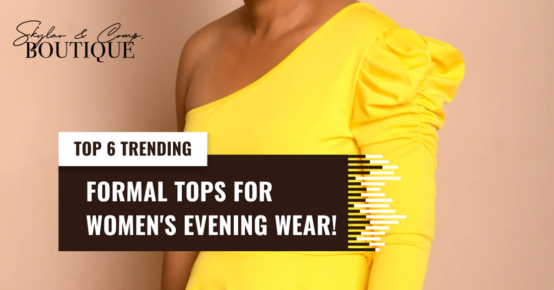 Trending Formal Tops Evening Wear