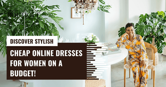 Discover Stylish Online Dresses for Women on a Budget!